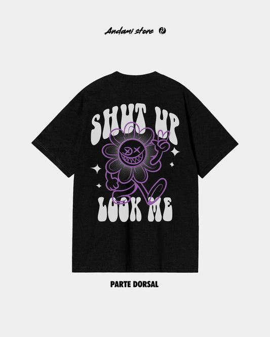 Camiseta shut up