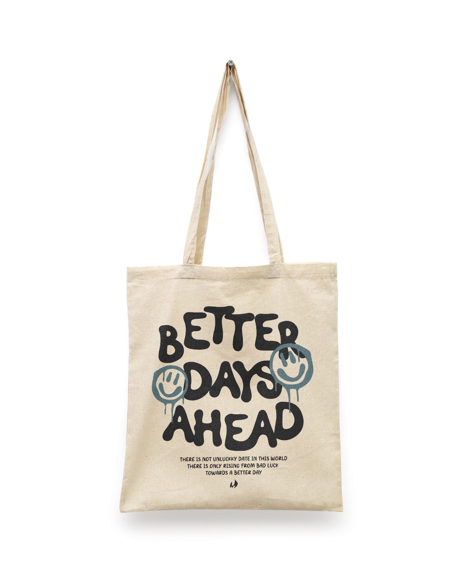 Tote bag Better days ahead